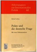 Polen und die deutsche Frage by Michael Ludwig