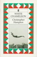 Cover of: White Chameleon by Christopher Hampton