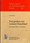 Cover of: Vom geteilten zum vereinten Deutschland by Ingo Kolboom