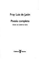 Cover of: Poesía completa by Luis de León