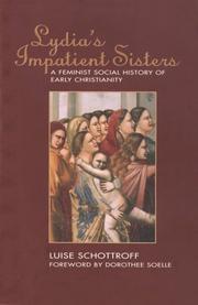 Cover of: Lydia's impatient sisters: a feminist social history of early Christianity