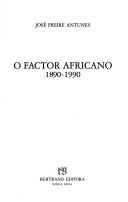 Cover of: O factor africano, 1890-1990