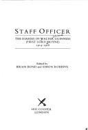 Cover of: Staff officer: the diaries of Walter Guinness (first Lord Moyne), 1914-1918