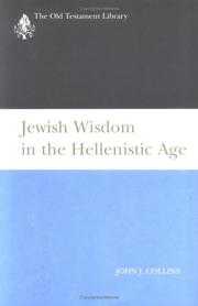 Jewish wisdom in the Hellenistic age by John Joseph Collins