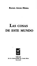 Cover of: Las cosas de este mundo