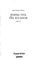 Cover of: Poesía viva del Ecuador: siglo XX