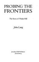 Probing the frontiers by Lang, John