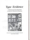 Cover of: Type evidence by prepared by the Bibliographic Standards Committee of the Rare Books and Manuscripts Section.