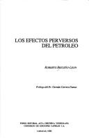 Los efectos perversos del petróleo by Roberto Briceño-León