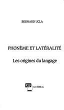 Cover of: Phonème et latéralité: les origines du langage
