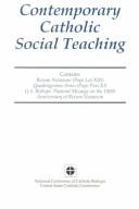 Cover of: Contemporary Catholic social teaching. by 