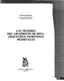 Cover of: Las mujeres del Arcipreste de Hita: arquetipos femeninos medievales
