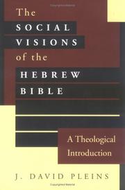 Cover of: The Social Visions of the Hebrew Bible by J. David Pleins
