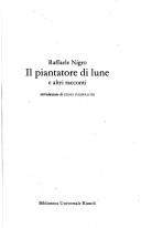Cover of: Il piantatore di lune e altri racconti by Raffaele Nigro