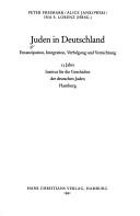Cover of: Juden in Deutschland: Emanzipation, Integration, Verfolgung und Vernichtung
