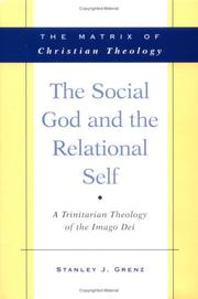 Cover of: The Social God and the Relational Self by Stanley J. Grenz