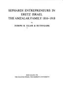 Cover of: Sephardi entrepreneurs in Eretz Israel: the Amzalak family, 1816-1918