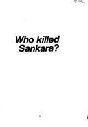 Who killed Sankara? by Alfred Cudjoe