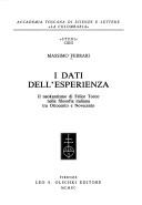 Cover of: I dati dell'esperienza: il neokantismo di Felice Tocco nella filosofia italiana tra Ottocento e Novecento