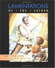 Lamentations of the Father by Ian Frazier