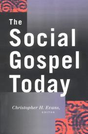 Cover of: The Social Gospel Today by Christopher Hodge Evans