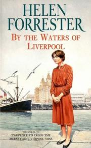 By the waters of Liverpool by Helen Forrester