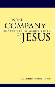 Cover of: In the Company of Jesus: Characters in Mark's Gospel