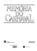 Cover of: Memória do carnaval.