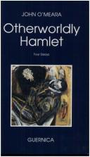 Cover of: Otherworldly Hamlet: four essays