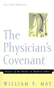 Cover of: The Physician's Covenant by William F. May