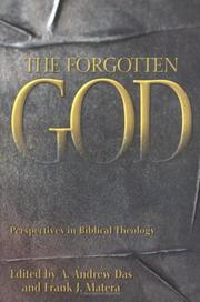 Cover of: The forgotten God: perspectives in biblical theology : essays in honor of Paul J. Achtemeier on the occasion of his seventy-fifth birthday
