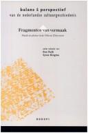 Cover of: Balans en perspectief van de Nederlandse cultuurgeschiedenis: Fragmenten van vermaak : macht en plezier in moderniserend Nederland