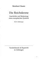 Cover of: Die Reichskrone: Geschichte und Bedeutung eines europäischen Symbols