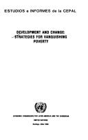Cover of: Development and change: strategies for vanquishing poverty.