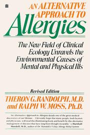 Cover of: Alternative Approach to Allergies, An: The New Field of Clinical Ecology Unravels the Environmental Causes of