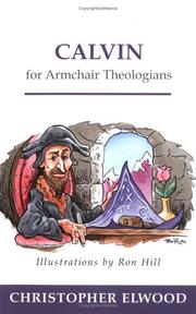 Cover of: Calvin for Armchair Theologians