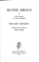 Cover of: Blind Argus, or, The fables of the memory | Gesualdo Bufalino