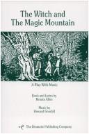 Cover of: The witch and the magic mountain