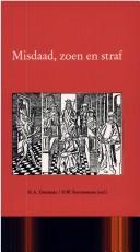 Cover of: Misdaad, zoen en straf by redactie, H.A. Diedericks, H.W. Roodenburg.