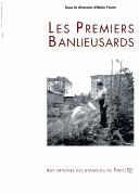 Cover of: Les Premiers banlieusards by sous la direction d'Alain Faure ; Alain Faure ... [et al.].