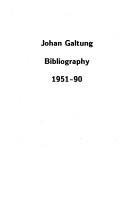 Cover of: Johan Galtung: bibliography, 1951-90