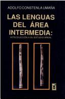 Cover of: Las lenguas del área intermedia: introducción a su estudio areal