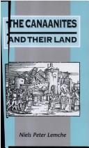 Cover of: Canaanites and their land: the tradition of the Canaanites