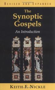 Cover of: The Synoptic Gospels by Keith F. Nickle
