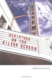 Cover of: Scripture on the silver screen by Adele Reinhartz