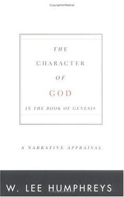 Cover of: The character of God in the Book of Genesis: a narrative appraisal