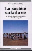 La société sakalave by Suzanne Chazan-Gillig