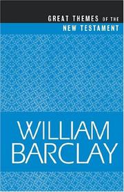 Cover of: Great themes of the New Testament by William L. Barclay