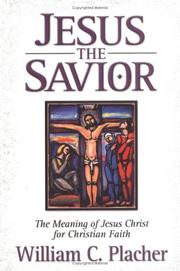 Cover of: Jesus the Savior: The Meaning of Jesus Christ for Christian Faith