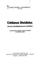 Cover of Cristianos divididos en un continente en cambio by Unknown